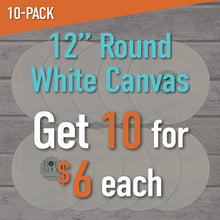 Load image into Gallery viewer, 10 x $6: Round Canvas 12&quot; White
