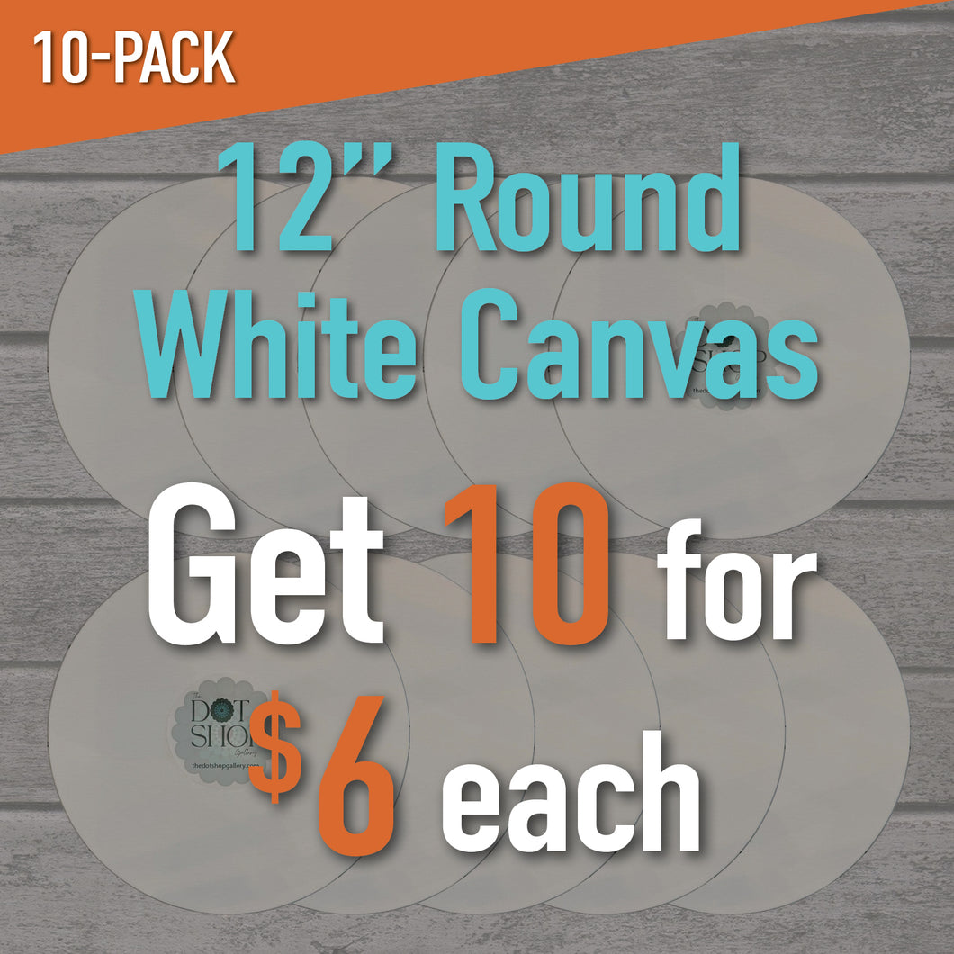 10 x $6: Round Canvas 12