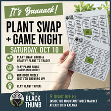 Load image into Gallery viewer, Plant Swap &amp; Game Night • Saturday, October 10 • 6PM-8PM
